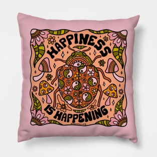 Happiness is Happening Pillow