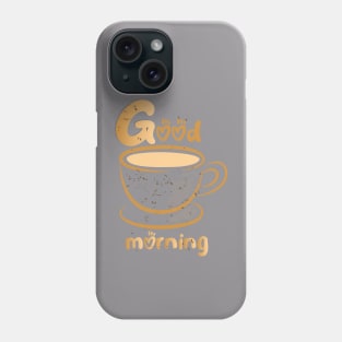 Bonne matinée avec une bonne tasse de cafée Phone Case