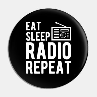 Radio Operator - Eat Sleep Radio Repeat w Pin