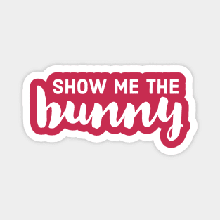 Show Me the Bunny Magnet