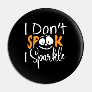 Funny Halloween Spook And Sparkle design Pin