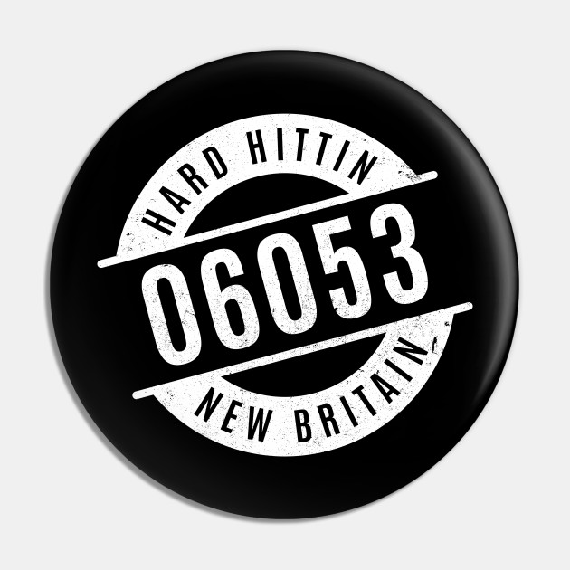 Hard Hittin New Britain 06053 Zip Code Zipcode Pin Teepublic Au