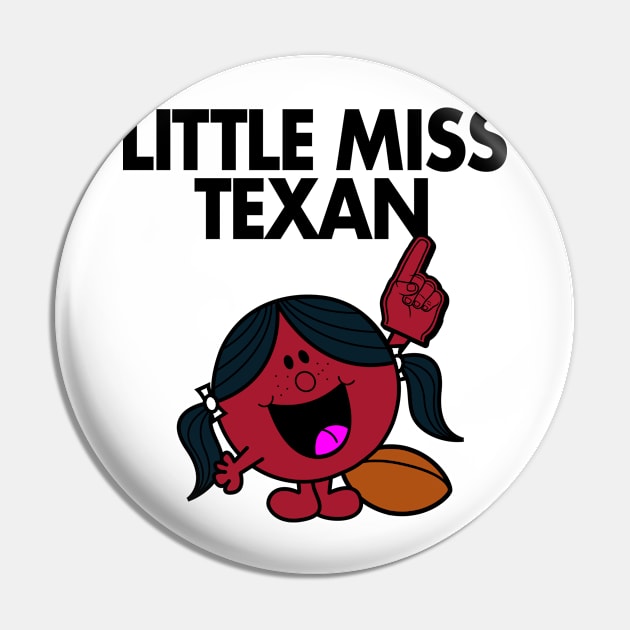 Little Miss Texan Pin by unsportsmanlikeconductco