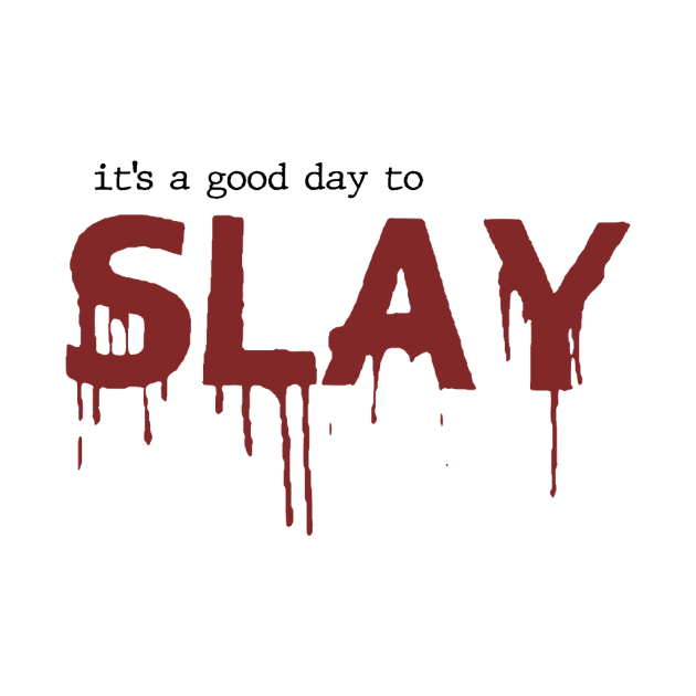 Slay by CreatingChaos