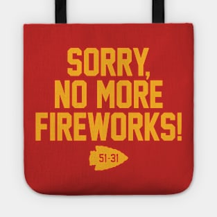 Kansas City - Sorry, No More Fireworks Tote