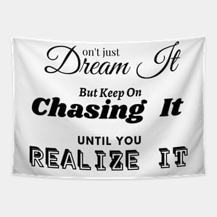 Don't Just Dream Tapestry