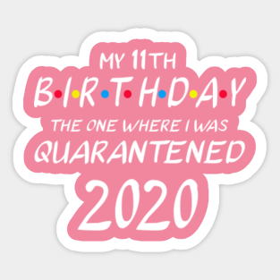 11th Birthday Ideas Stickers Teepublic Uk