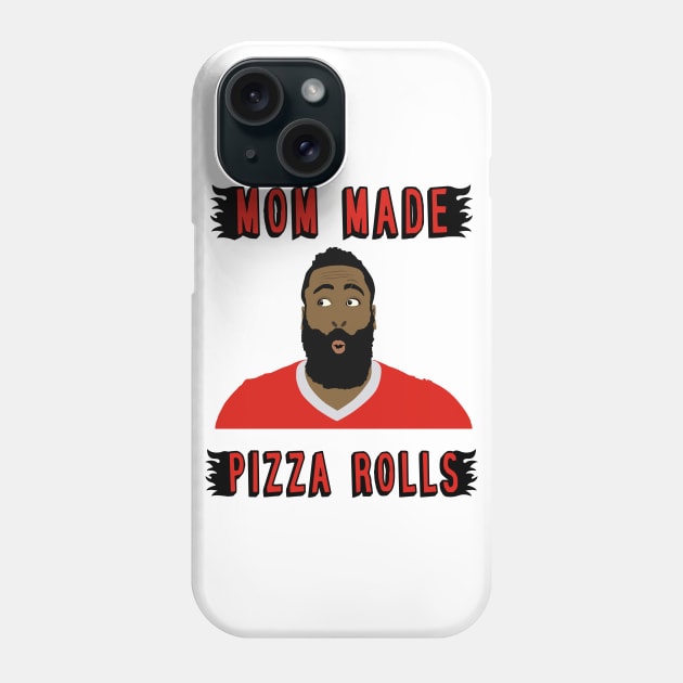 Super Mom Made Pizza Rolls - James Harden Funny Meme Phone Case by BuzzerBeater00