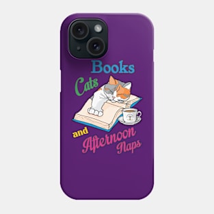 Books Cats & Afternoon Naps Phone Case