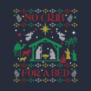 Christmas Carol Away in a Manger No Crib Christian Jesus Manger Nativity Ugly Christmas Sweater T-Shirt