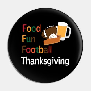 Thanksgiving Food Fun and Football Pin