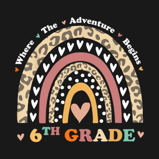 Back To School 6th Grade Where The Adventure Begins Rainbow T-Shirt