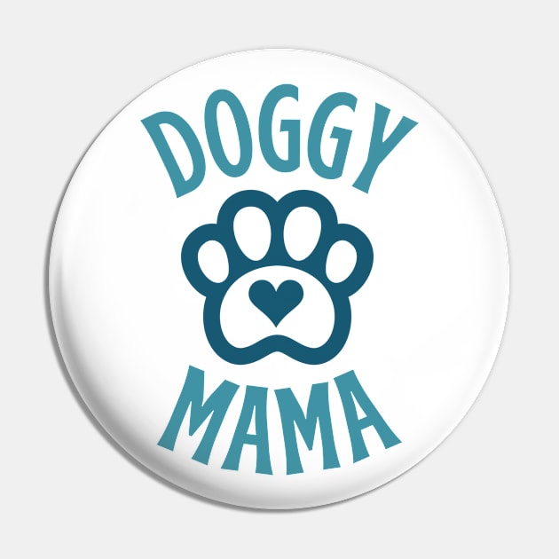 Doggy Mama Pin by Mazzlo Shop