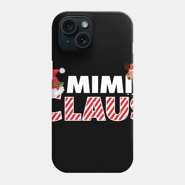 Mimi Claus - Matching Family Christmas Gift Phone Case by TeeSky