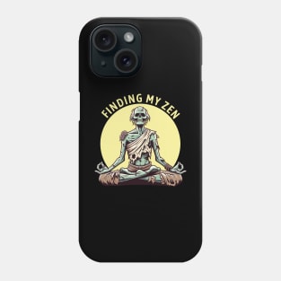 Zombie Yoga: Finding My Zen Phone Case