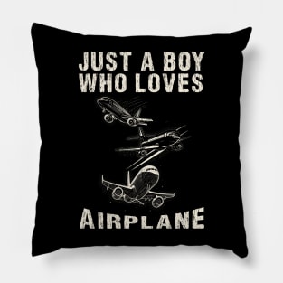 Just a boy who loves airplane Pillow