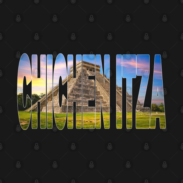 CHICHEN ITZA - Mexico Ancient Ruins with Sunset Glow by TouristMerch