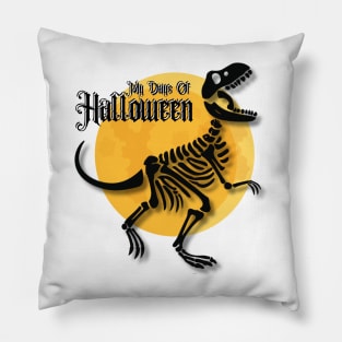 "My Days of Halloween" Dino Skeleton design Pillow