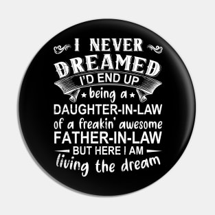 I Never Dreamed I'd End Up Being A Daughter In Law Pin