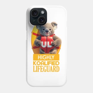 Just a Highly Koalified Lifeguard Koala 2 Phone Case