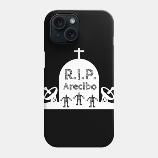 Rest In Peace Arecibo Observatory Phone Case