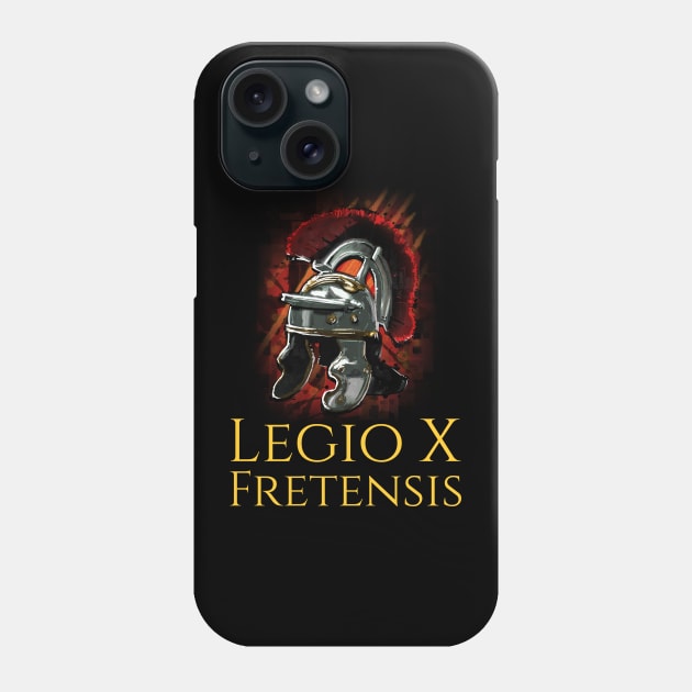 Legio X Fretensis Phone Case by Styr Designs