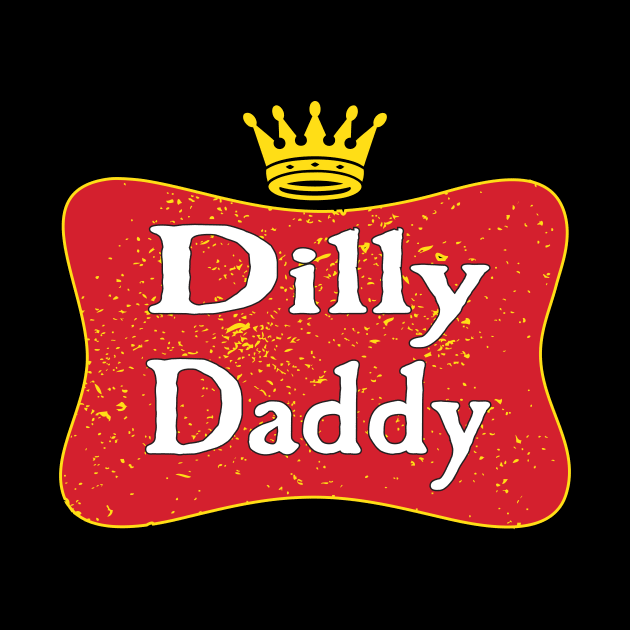 Vintage Style Dilly Daddy Parody For Fathers Day by kelaessentials