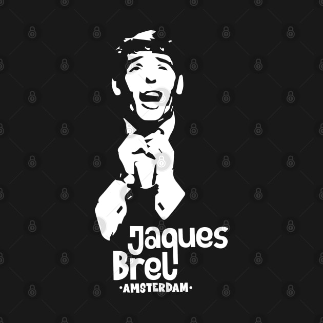 Amsterdam: Tribute Tee to Jacques Brel, Chanson Icon by Boogosh