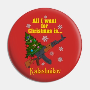 All I want for Christmas is... Kalashnikov Pin