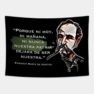 Eugenio Maria De Hostos Quote Nuestra Patria Puerto Rico Tapestry