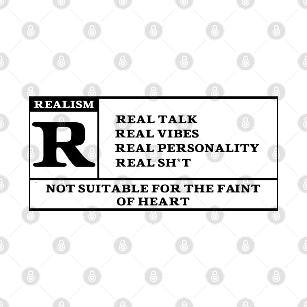 Rated R for Realism White/Black by JulzD4W