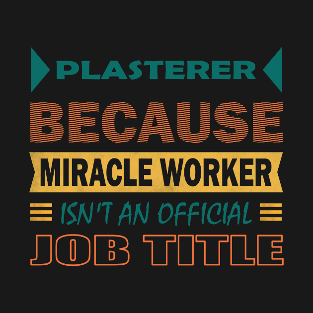 plasterer miracle worker by rohint2