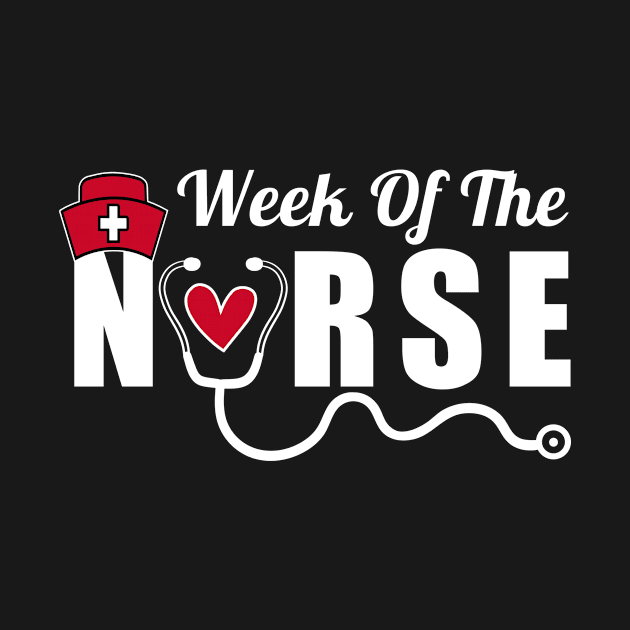 Week Of The Nurse, Nurses Week by loveshop