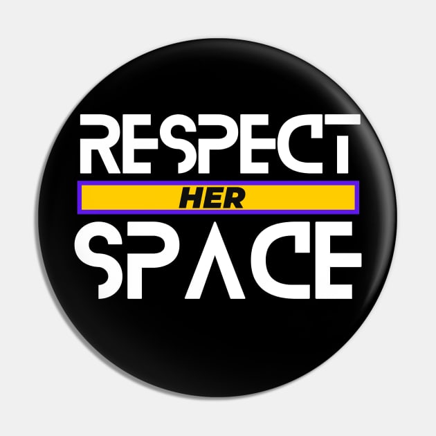 Respect Her Space Equality Inclusion Justice Pin by Aurora X