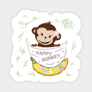 Happy Monkey – of course because is Friday Magnet