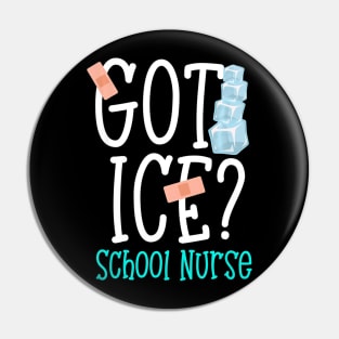 Funny Got Ice School Nurse Saying T shirt womens Gift Pin