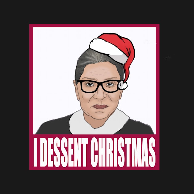 I Dessent Christmas RBG by LOVILOVI