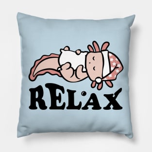 Relax. Axolotl. Relaxolotl. Pillow