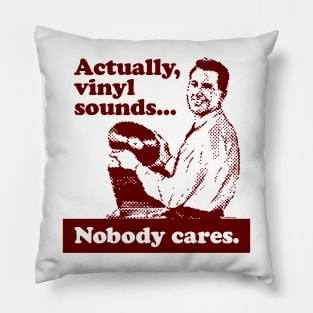 Actually, Vinyl Sounds.... Pillow