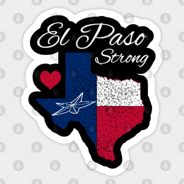 El Paso Strong Design El Paso Star Texas Flag - El Paso Strong - Sticker |  TeePublic