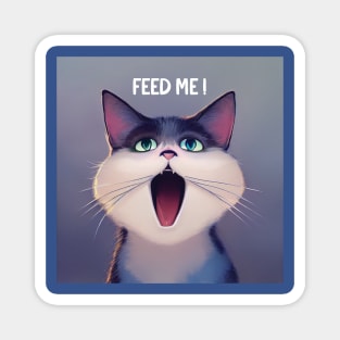 Feed Me! Hungry Cat Print Magnet