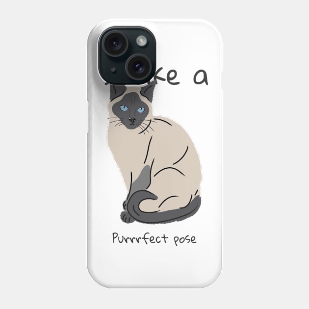 strike a  purrrfect pose Phone Case by aboss