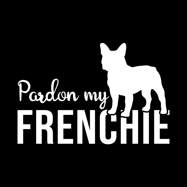 Pardon My French Gift For French Bulldog Lovers by EduardjoxgJoxgkozlov