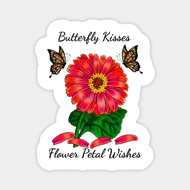 Butterfly Kisses Flower Petal Wishes Red Getbera Daisy Magnet by SpecialTs