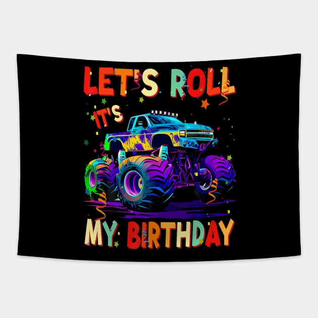 It'S My Birthday Let'S Roll Monster Car Truck Birthday Boy Tapestry by MaciGalloway3