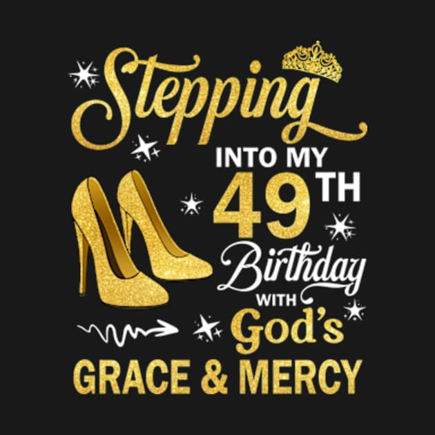 Stepping Into My 49th Birthday With God's Grace & Mercy Bday by MaxACarter