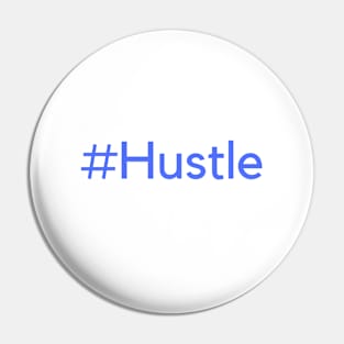 Hustle Pin