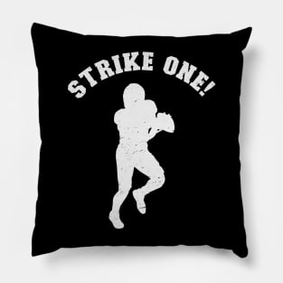 Funny Strike One Pillow