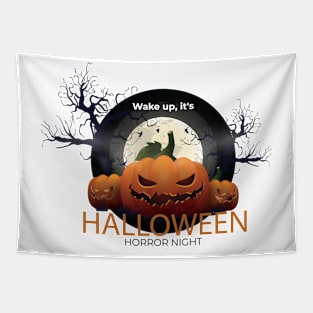 WAKE UP IT'S HALLOWEEN Tapestry