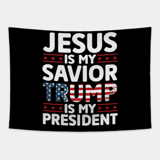 Jesus is My Savior Trump is My President Tapestry